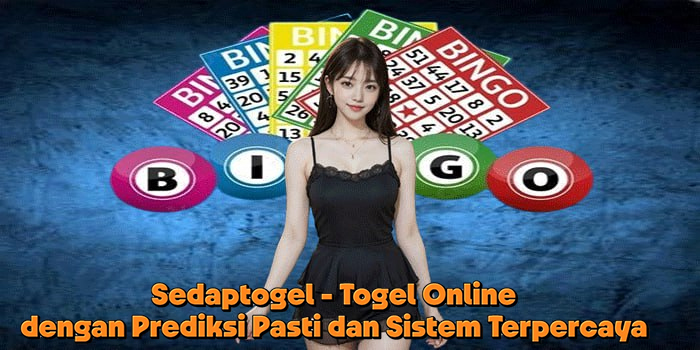 Sedaptogel - Togel Online dengan Prediksi Pasti dan Sistem Terpercaya